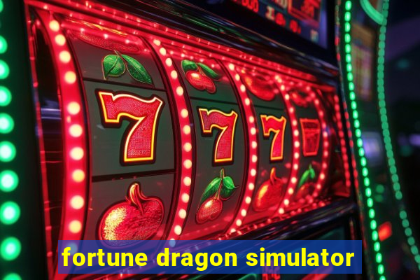 fortune dragon simulator